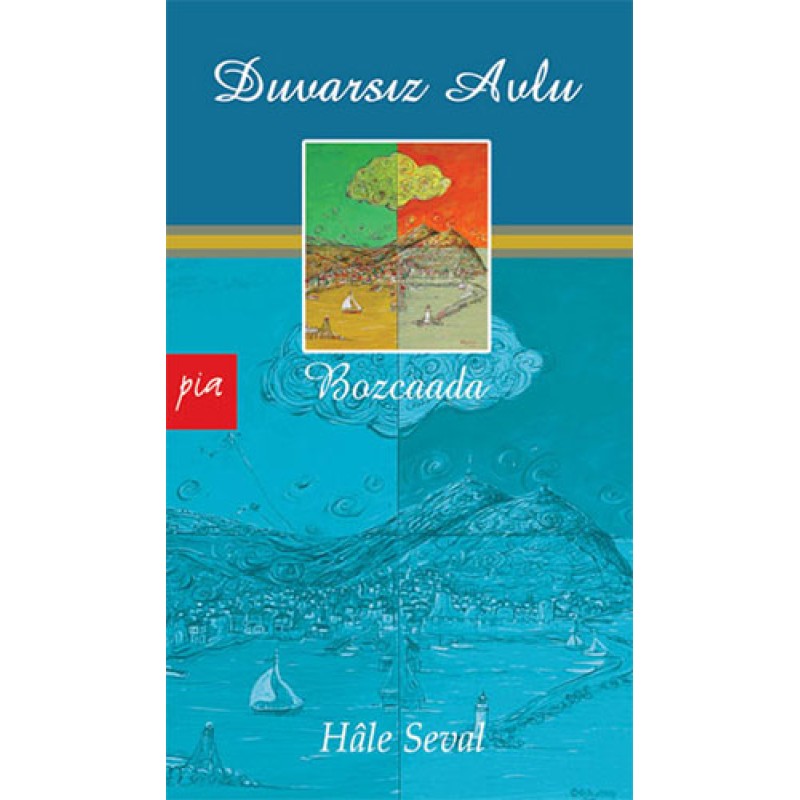 Duvarsız Avlu - Bozcaada Duvarsız Avlu - Bozcaada