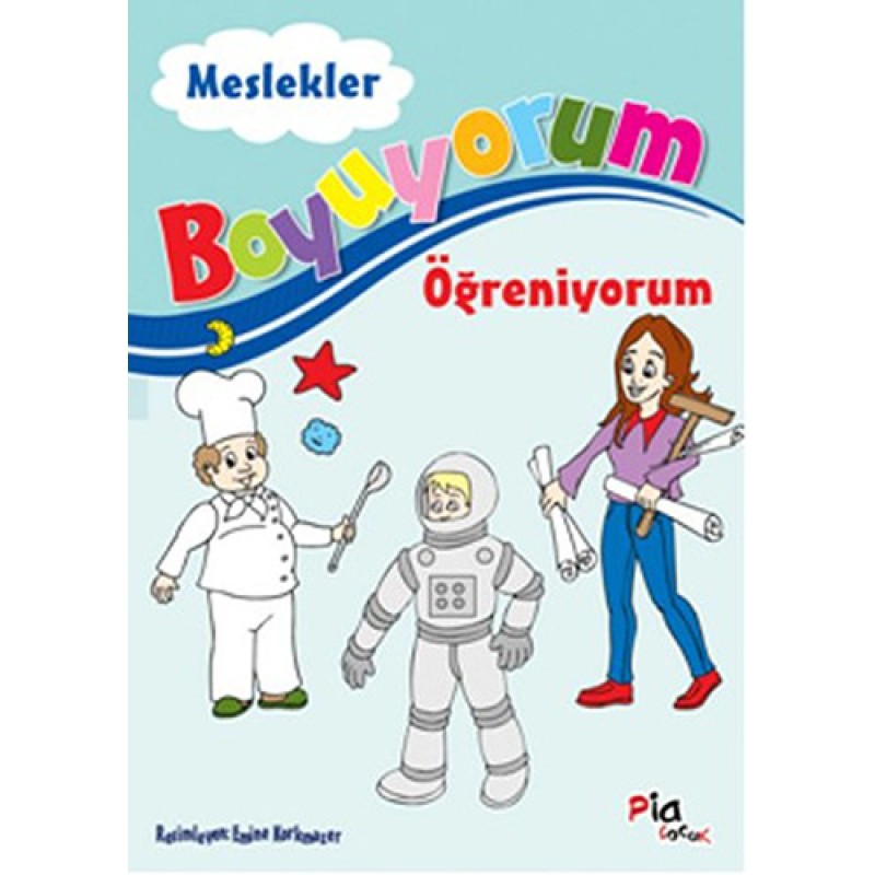 Boyuyorum Öğreniyorum Meslekler Boyuyorum Öğreniyorum Meslekler