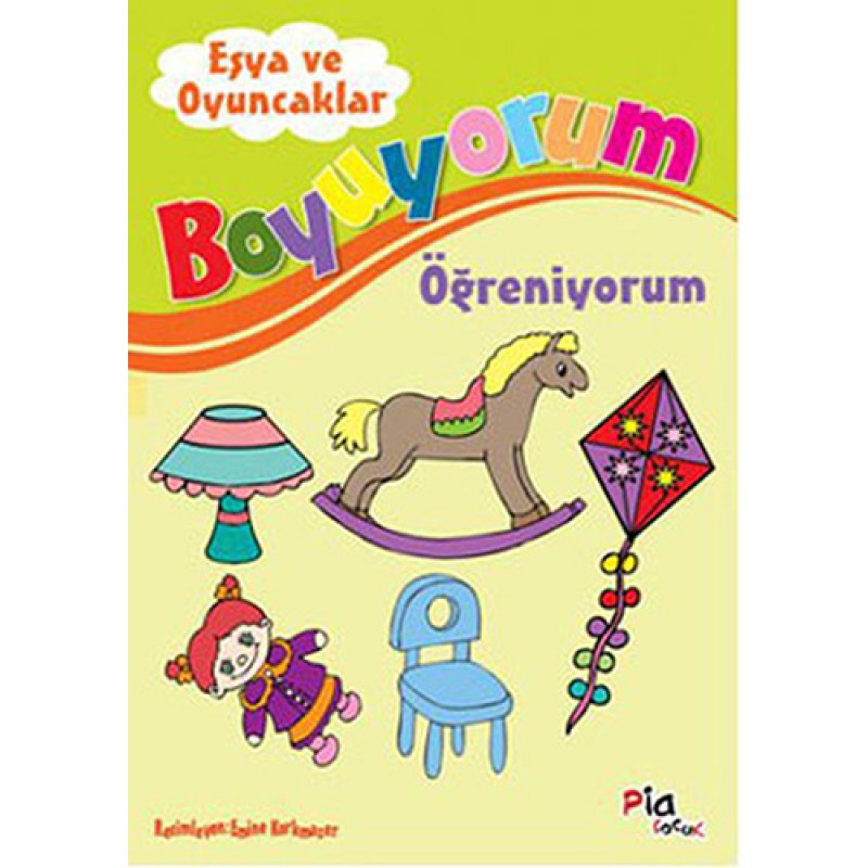 Boyuyorum Öğreniyorum Eşya ve Oyuncaklar Boyuyorum Öğreniyorum Eşya ve Oyuncaklar