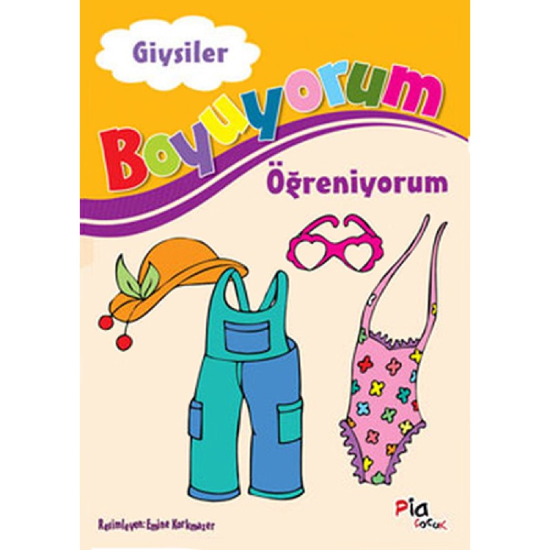 Boyuyorum Öğreniyorum Giysiler Boyuyorum Öğreniyorum Giysiler