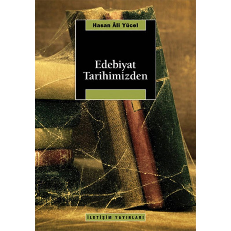 Edebiyat Tarihimizden Edebiyat Tarihimizden