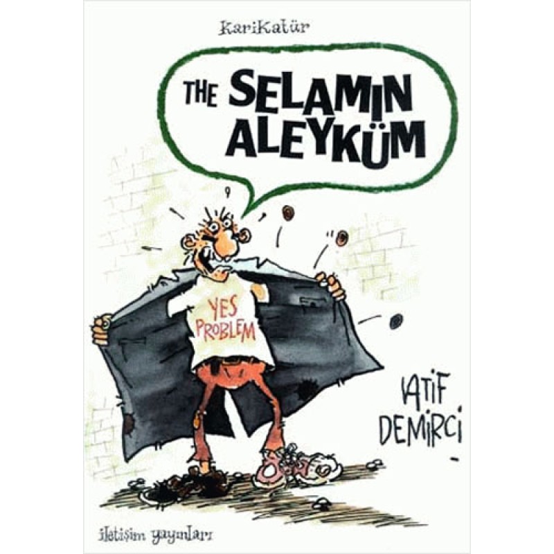 The Selamınaleyküm Yes Problem The Selamınaleyküm Yes Problem
