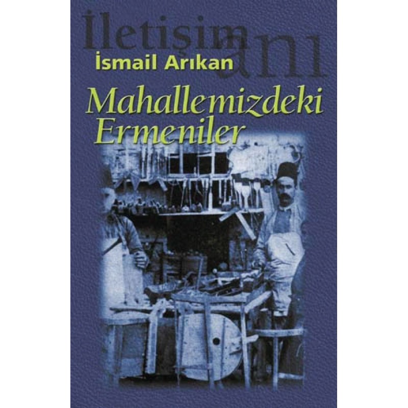 Mahallemizdeki Ermeniler