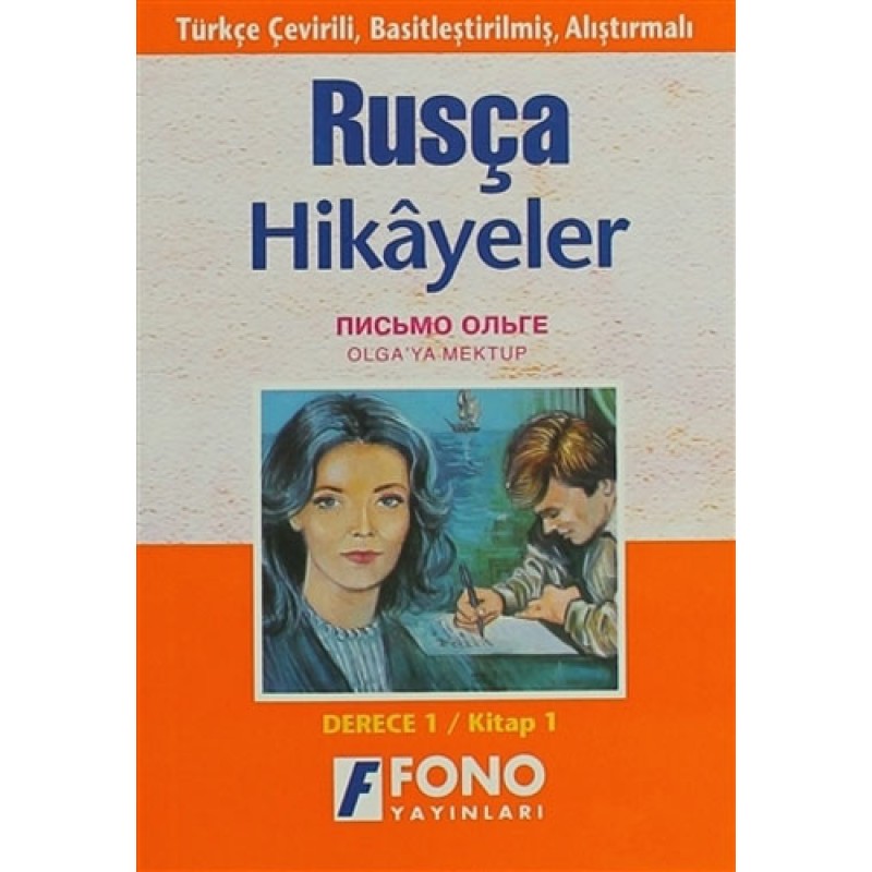 Rusça Türkçe Hikayeler - Olga'ya Mektup (Derece 1-A)