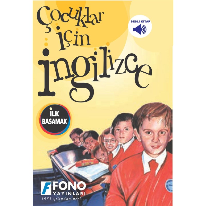 Çocuklar İçin İngilizce İlk Basamak Çocuklar İçin İngilizce İlk Basamak