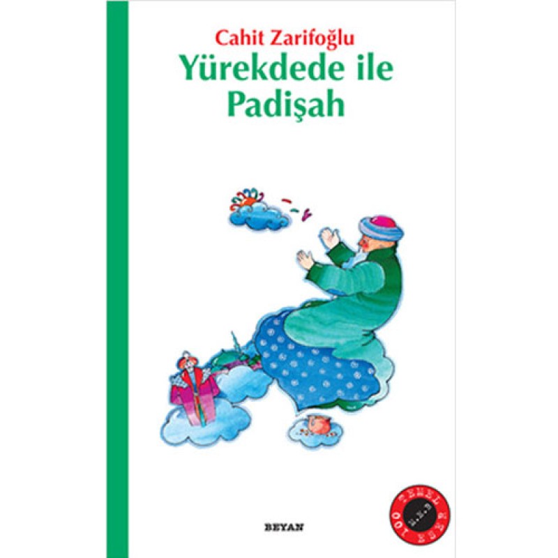 Yürekdede ile Padişah Yürekdede ile Padişah