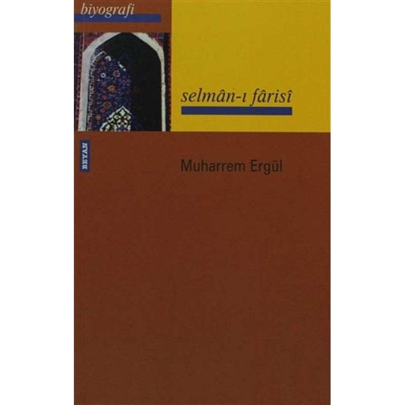 Selman-ı Farisi Selman-ı Farisi