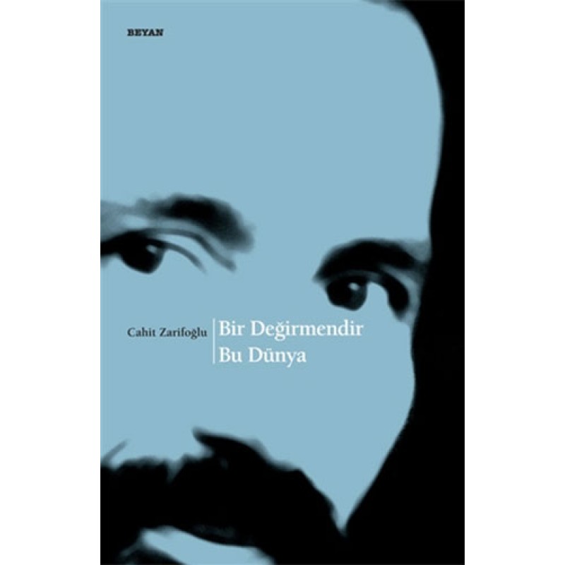 Bir Değirmendir Bu Dünya