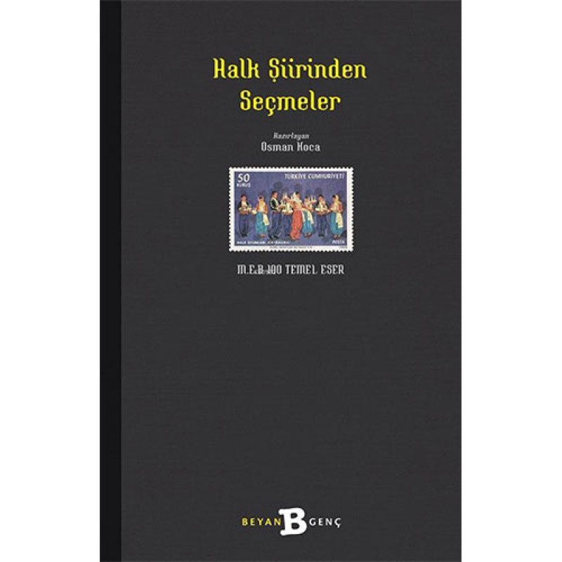 Halk Şiirinden Seçmeler Halk Şiirinden Seçmeler