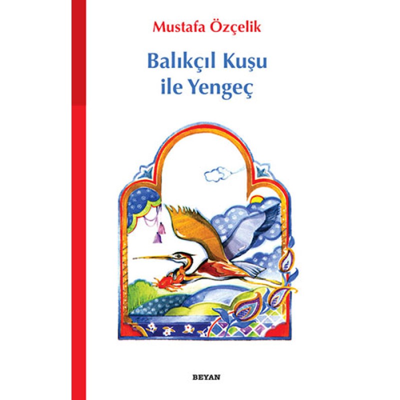 Balıkçıl Kuşu ile Yengeç