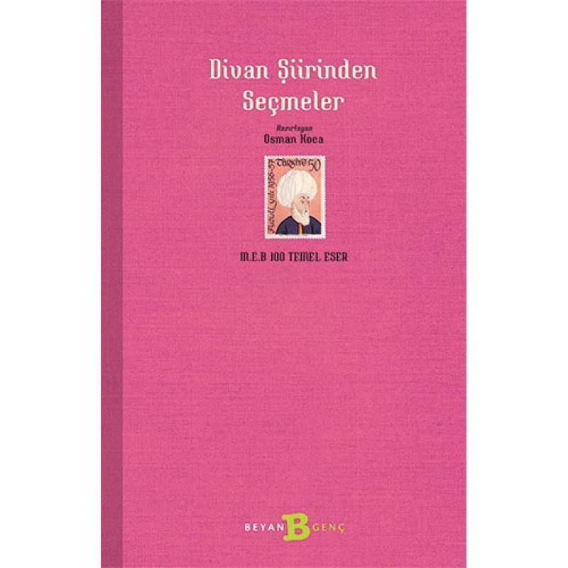 Divan Şiirinden Seçmeler Divan Şiirinden Seçmeler