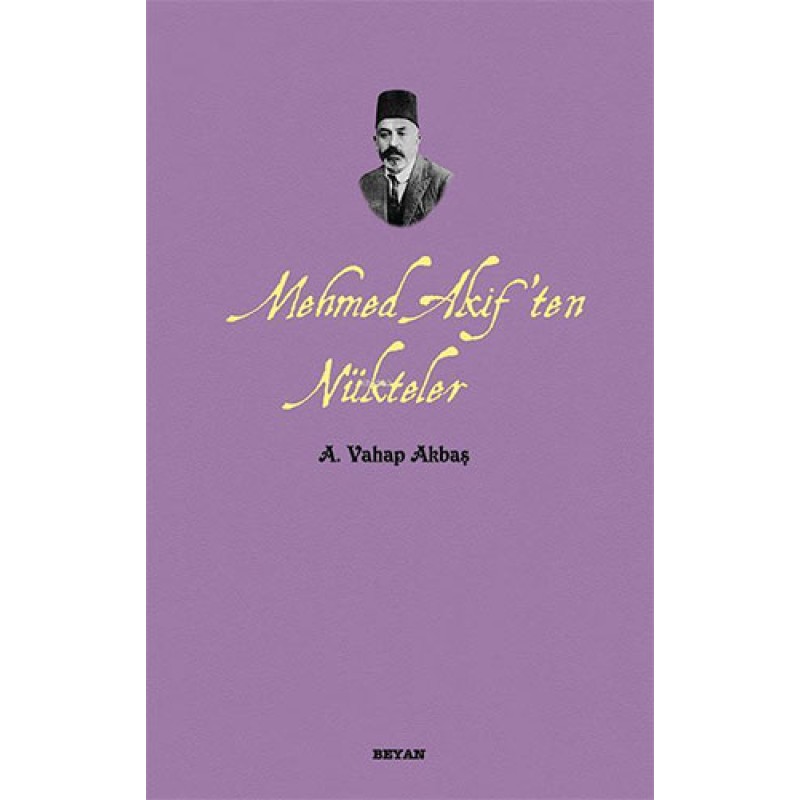 Mehmed Akif’ten Nükteler