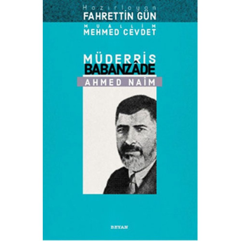 Müderris Babanzade Ahmed Naim Müderris Babanzade Ahmed Naim