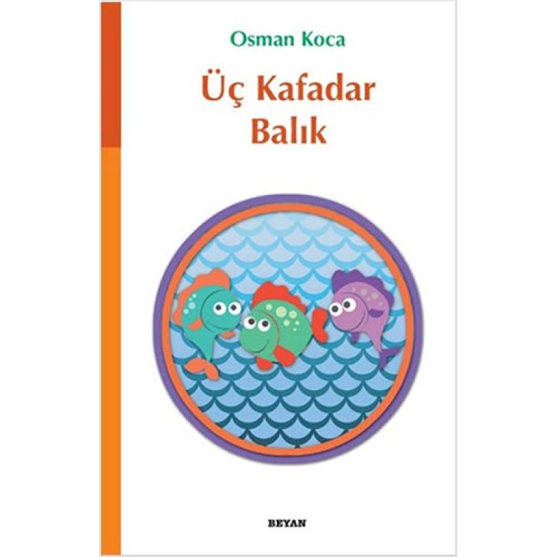 Üç Kafadar Balık Üç Kafadar Balık