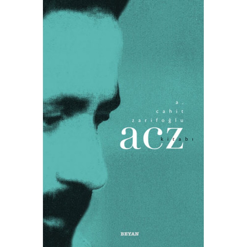 A. Cahit Zarifoğlu - ACZ Kitabı A. Cahit Zarifoğlu - ACZ Kitabı