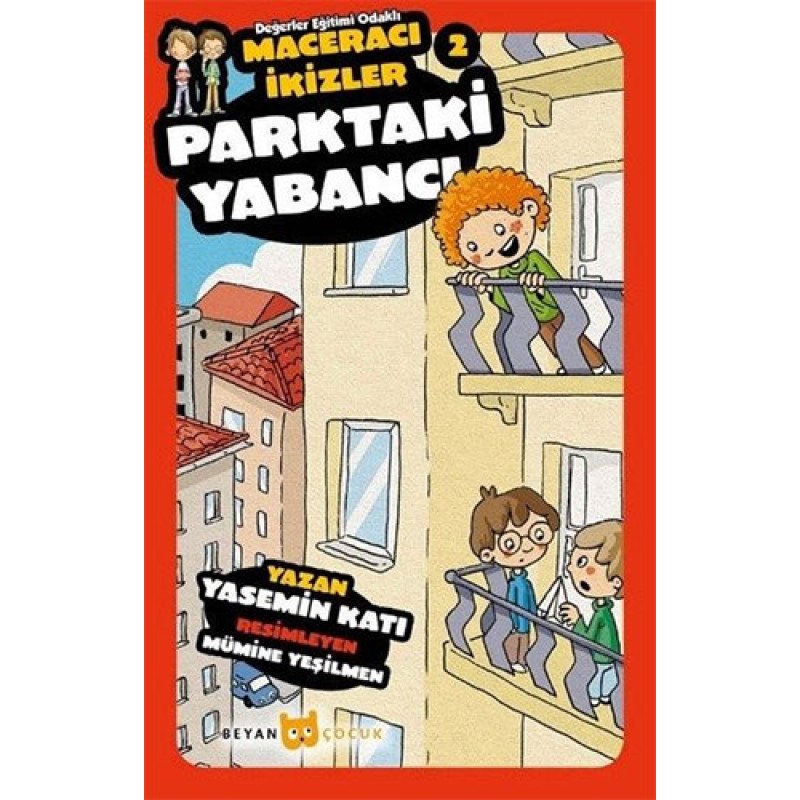 Maceracı İkizler 2 - Parktaki Yabancı Maceracı İkizler 2 - Parktaki Yabancı