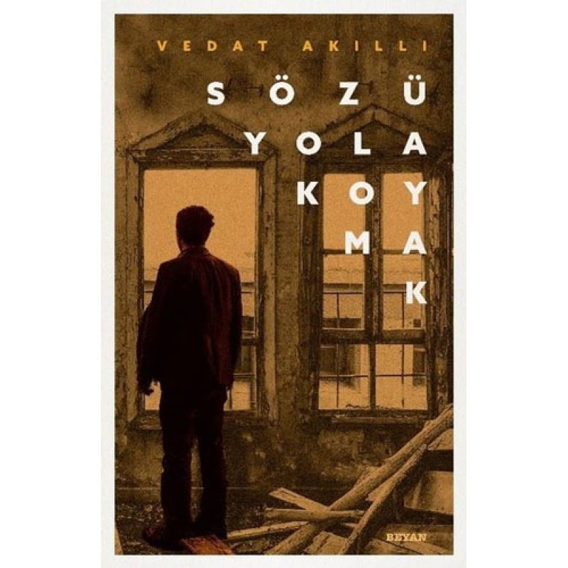 Sözü Yola Koymak Sözü Yola Koymak