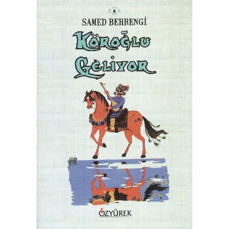 Köroğlu Geliyor