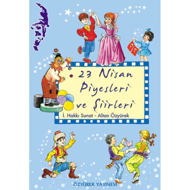 23 Nisan Piyesleri ve Şiirleri