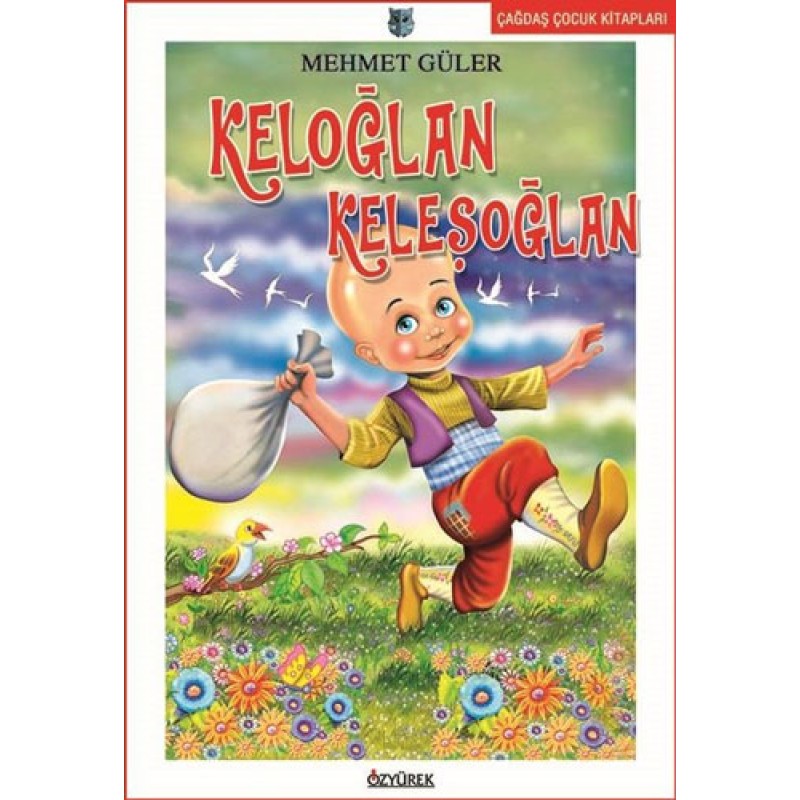 Keloğlan Keleşoğlan Keloğlan Keleşoğlan