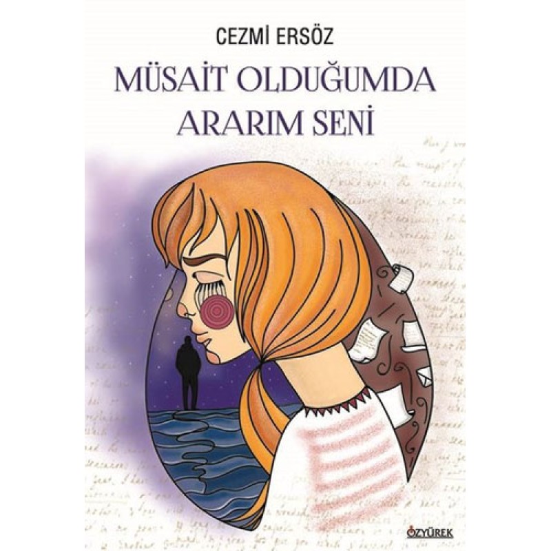 Müsait Olduğumda Ararım Seni Müsait Olduğumda Ararım Seni