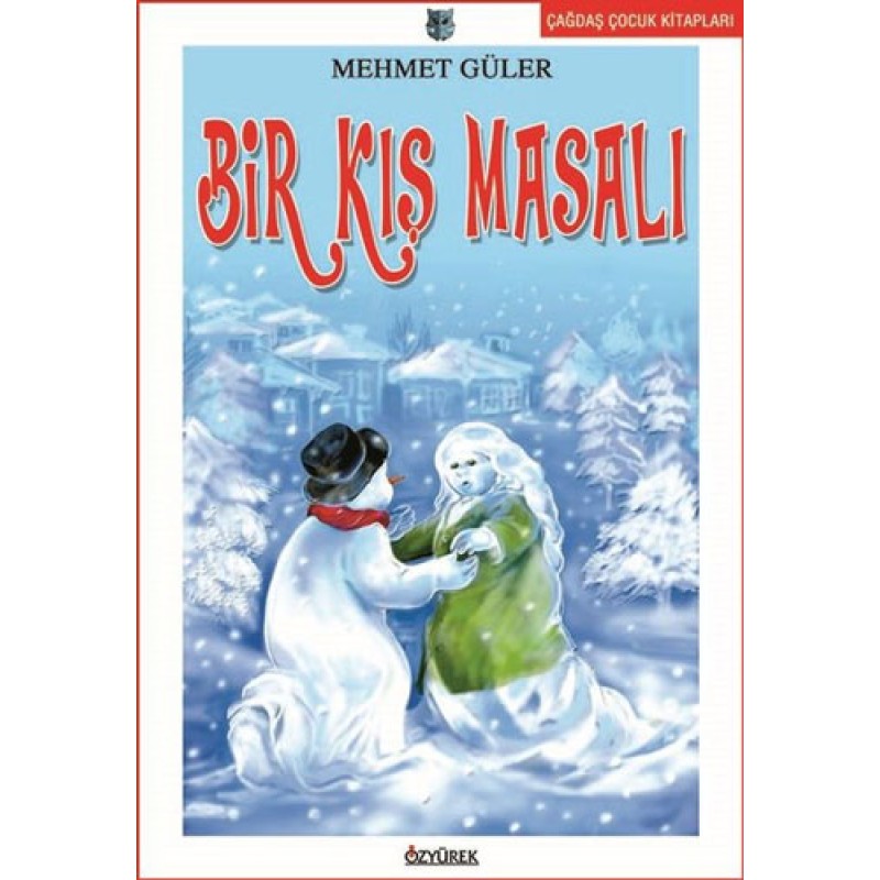 Bir Kış Masalı Bir Kış Masalı