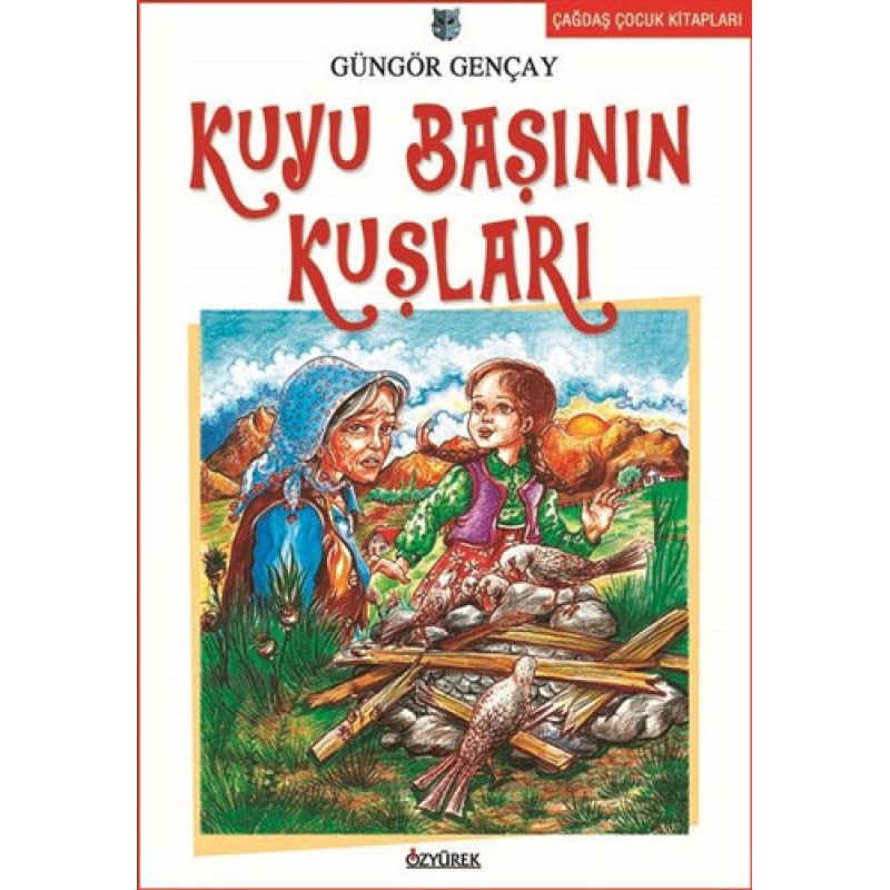 Kuyu Başının Kuşları Kuyu Başının Kuşları