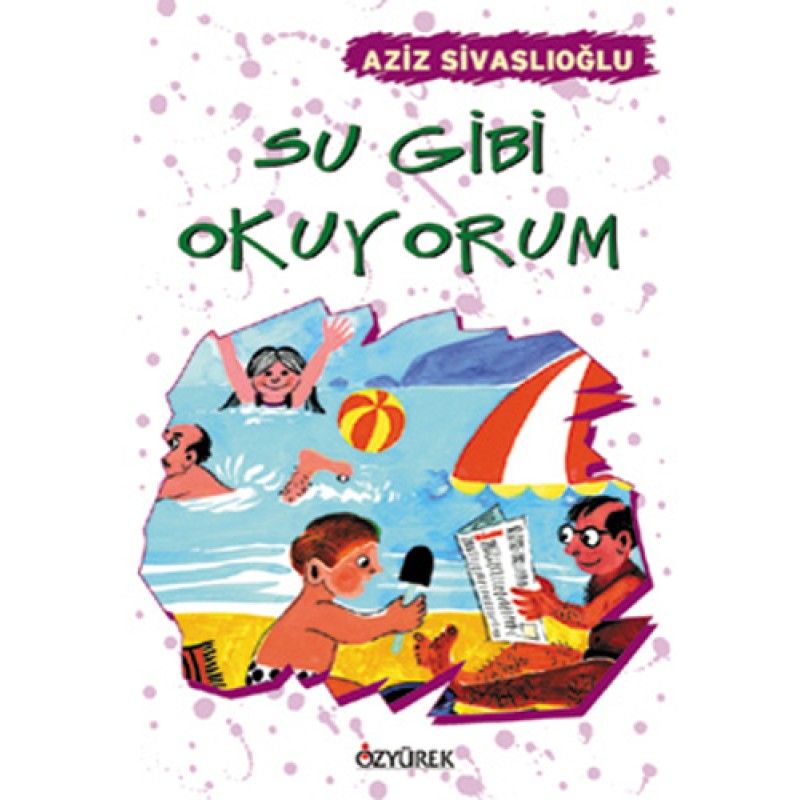 Su Gibi Okuyorum