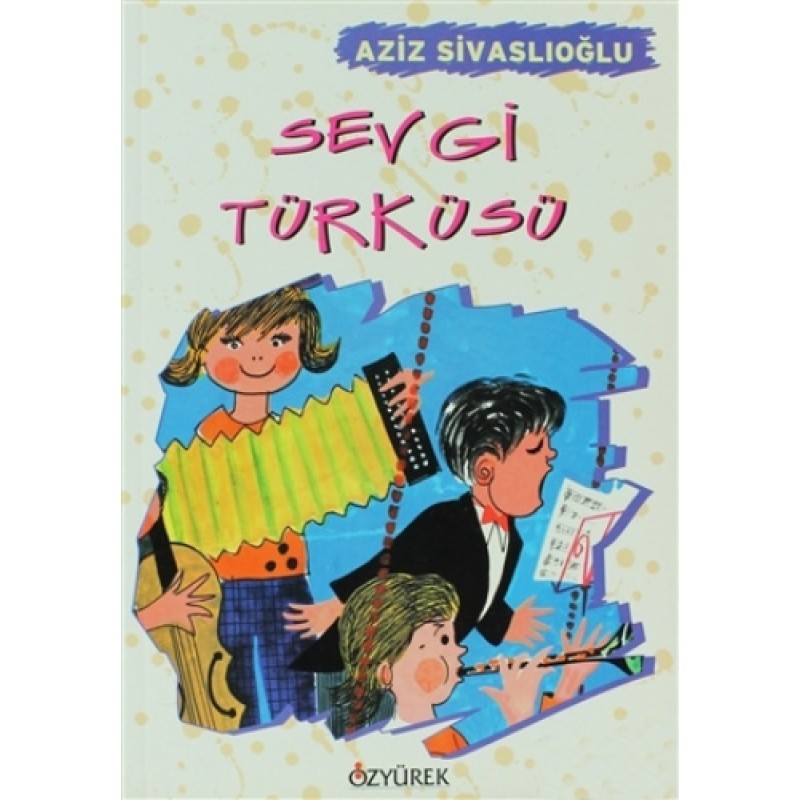 Sevgi Türküsü Sevgi Türküsü