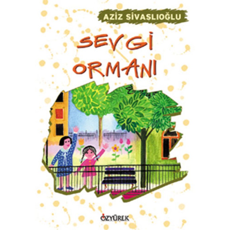 Sevgi Ormanı