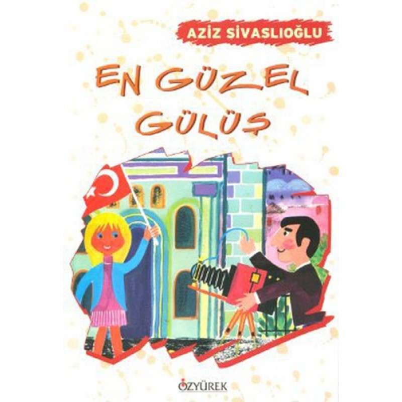 En Güzel Gülüş En Güzel Gülüş