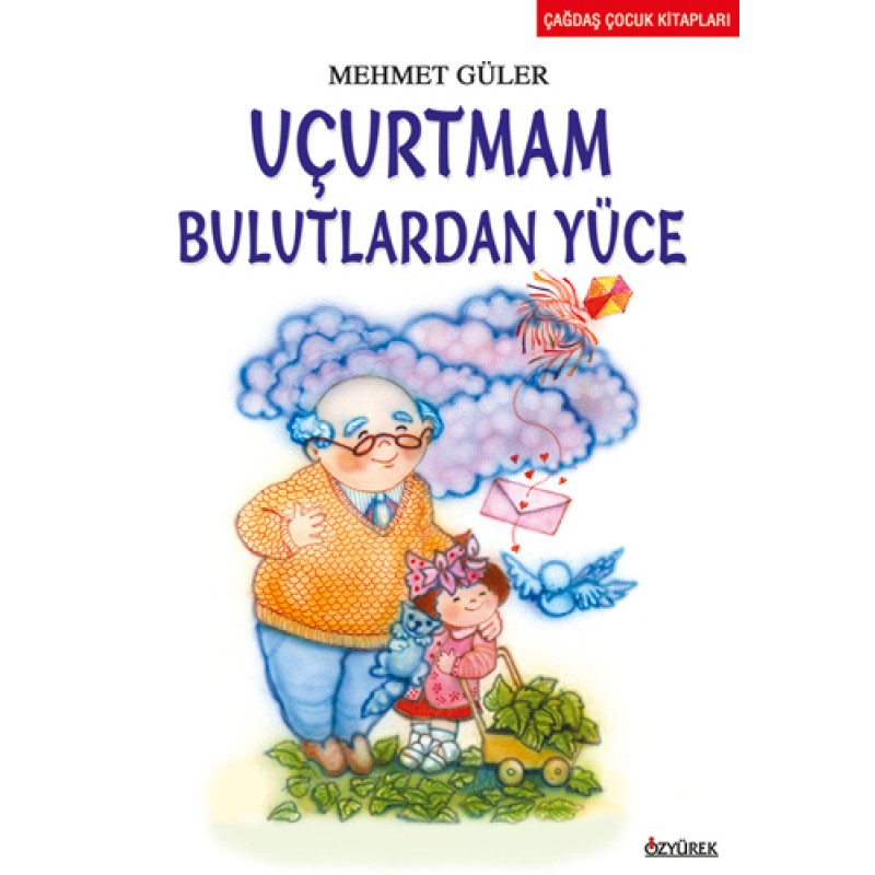 Uçurtmam Bulutlardan Yüce