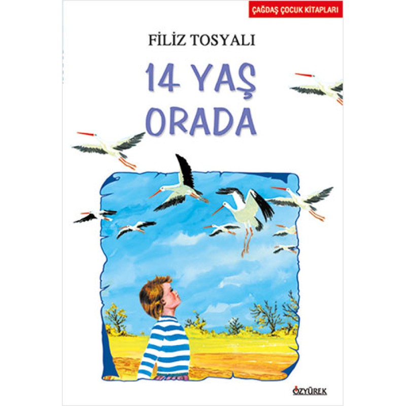 14 Yaş Orada