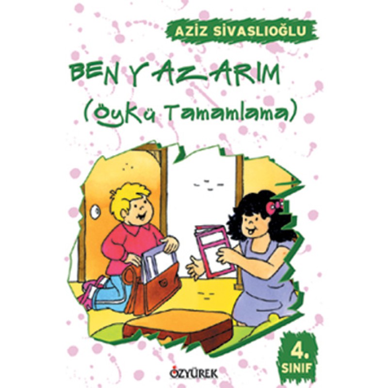 Ben Yazarım 4. Sınıf Ben Yazarım 4. Sınıf