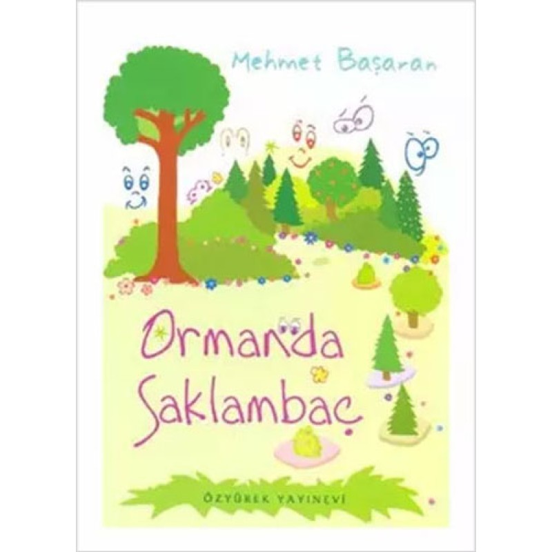 Ormanda Saklambaç Ormanda Saklambaç