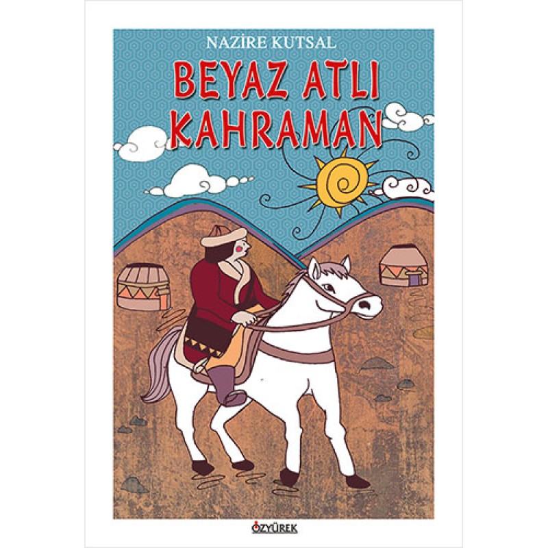 Beyaz Atlı Kahraman