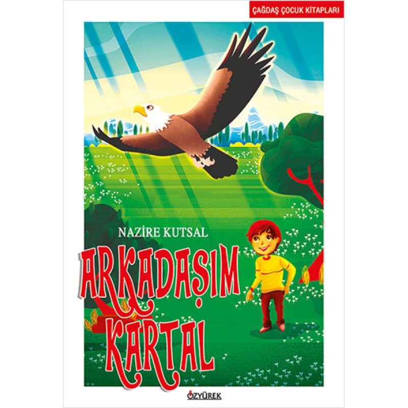 Arkadaşım Kartal Arkadaşım Kartal