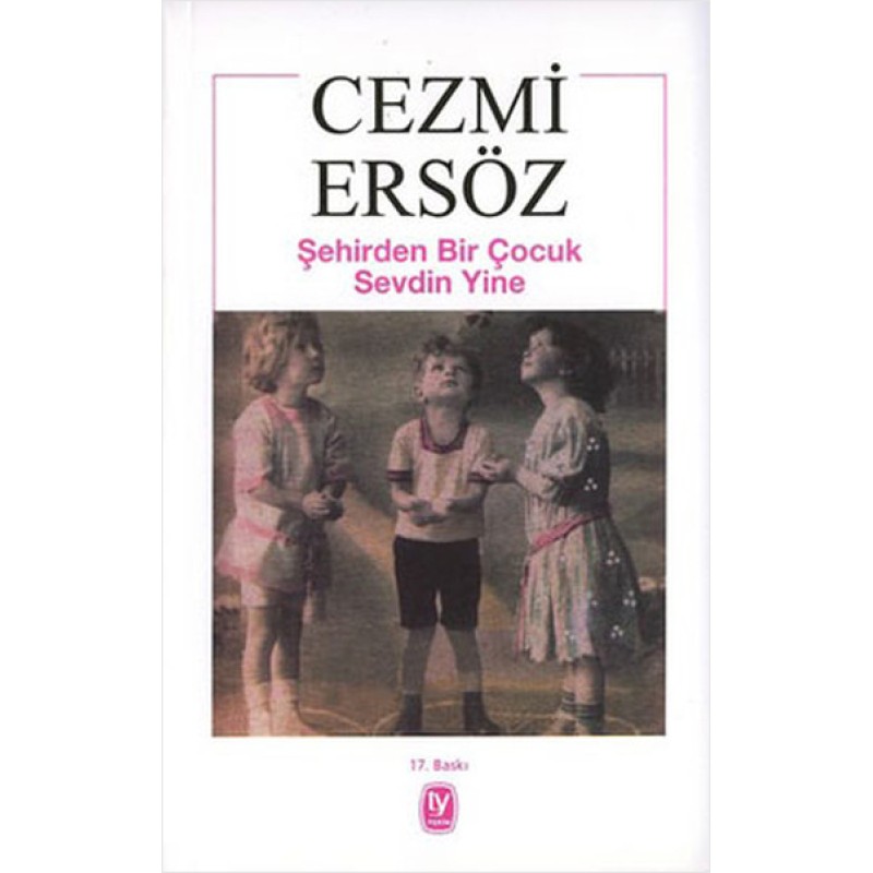 Şehirden Bir Çocuk Sevdin Yine Şehirden Bir Çocuk Sevdin Yine