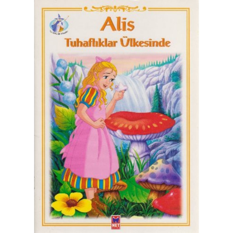 Alis Tuhaflıklar Ülkesinde Alis Tuhaflıklar Ülkesinde