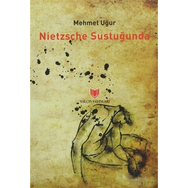 Nietzsche Sustuğunda Nietzsche Sustuğunda