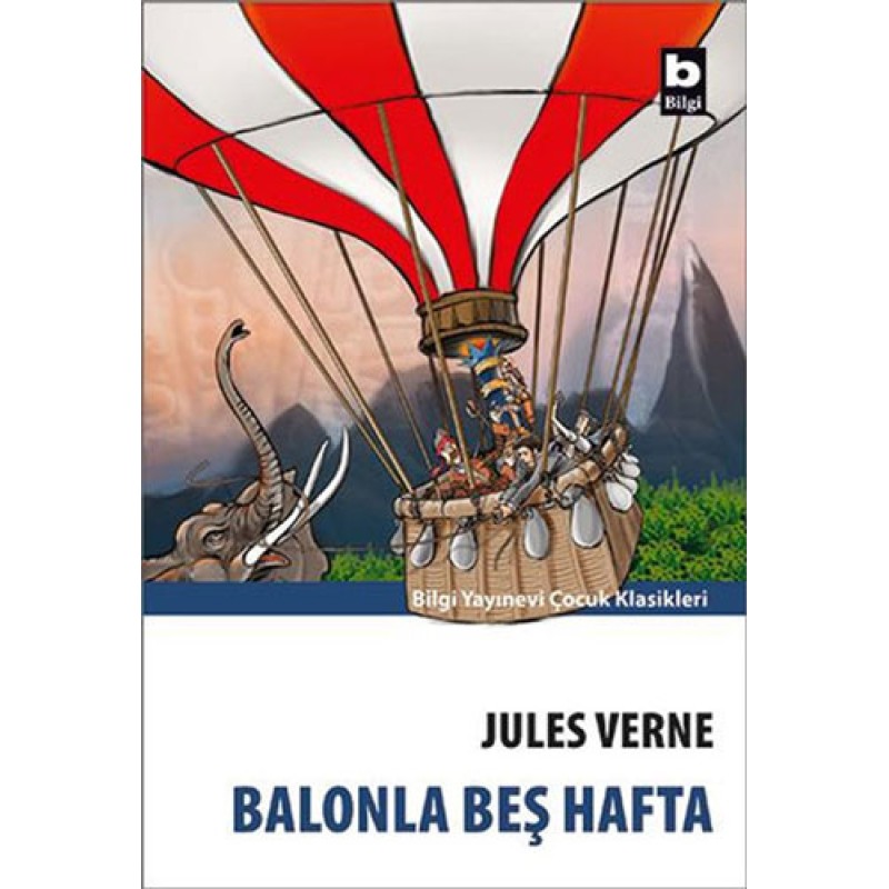 Balonla Beş Hafta Balonla Beş Hafta