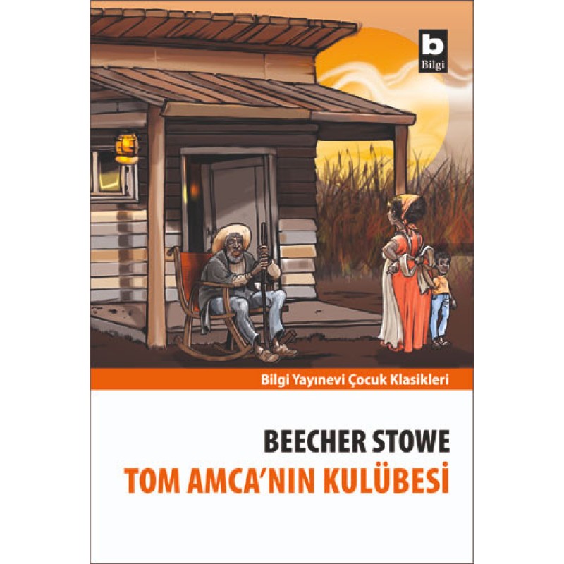 Tom Amca'nın Kulübesi Tom Amca'nın Kulübesi