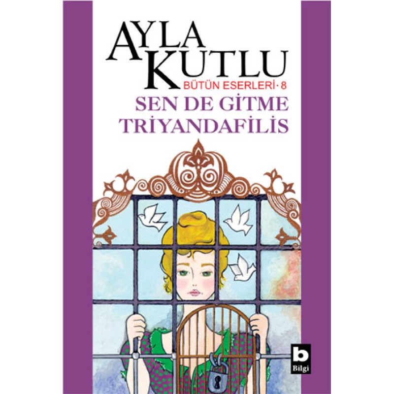 Sen de Gitme Triyandafilis Sen de Gitme Triyandafilis