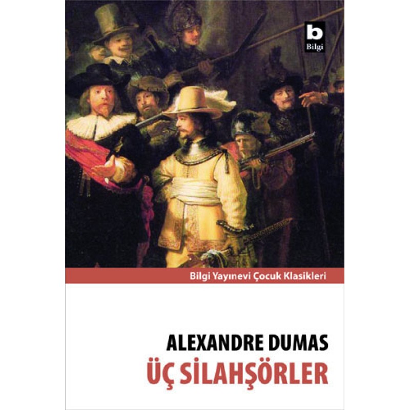 Üç Silahşörler Üç Silahşörler