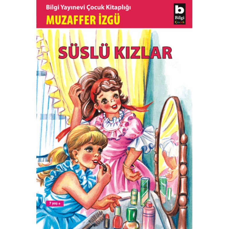 Süslü Kızlar Süslü Kızlar