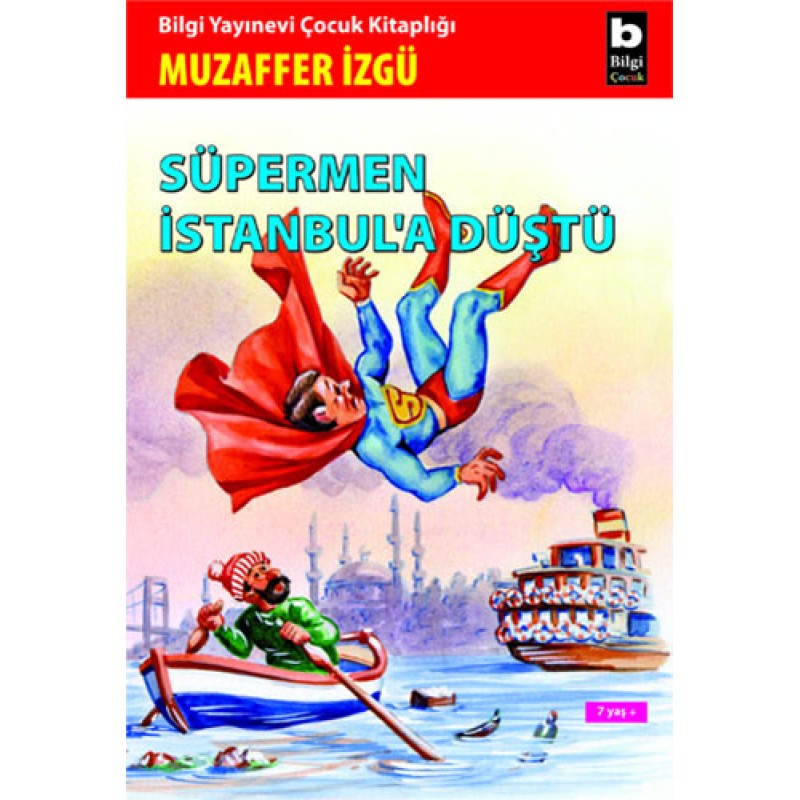 Süpermen İstanbul'a Düştü Süpermen İstanbul'a Düştü