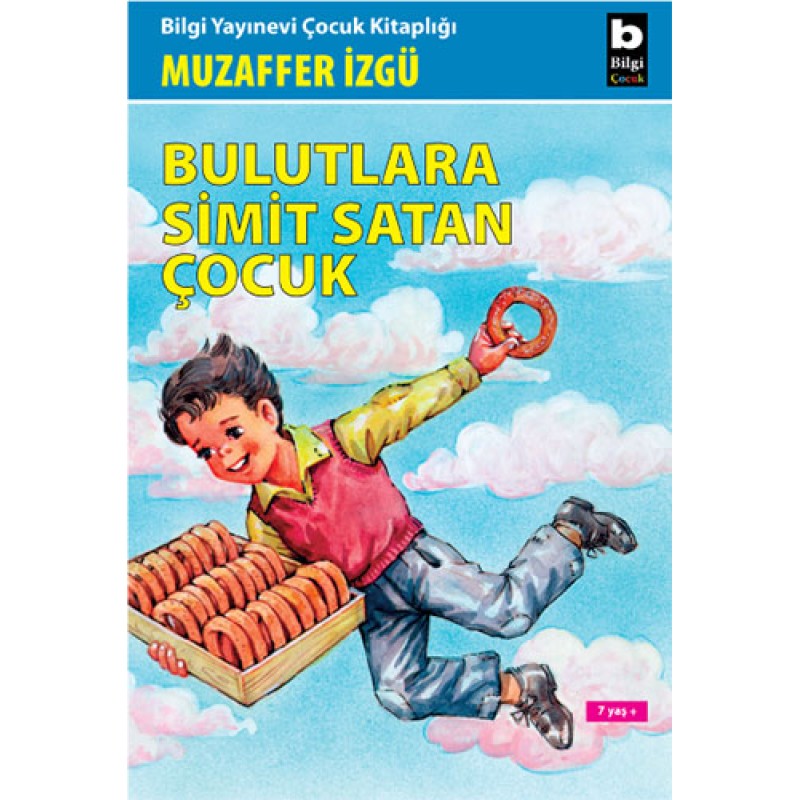 Bulutlara Simit Satan Çocuk Bulutlara Simit Satan Çocuk