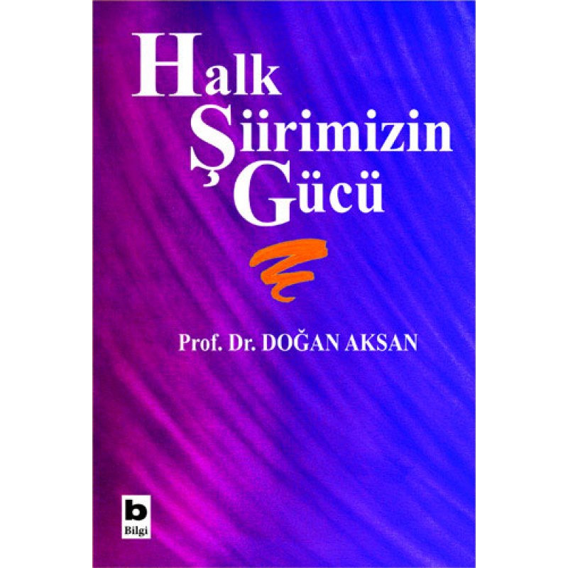 Halk Şiirimizin Gücü Halk Şiirimizin Gücü