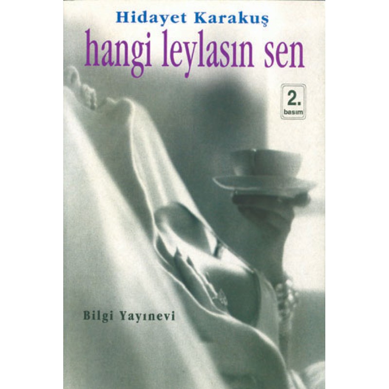 Hangi Leylasın Sen Hangi Leylasın Sen