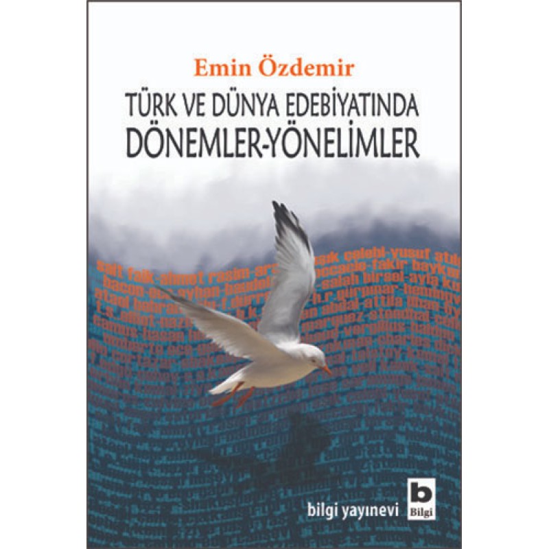 Türk ve Dünya Edebiyatında Dönemler-Yönelimler Türk ve Dünya Edebiyatında Dönemler-Yönelimler